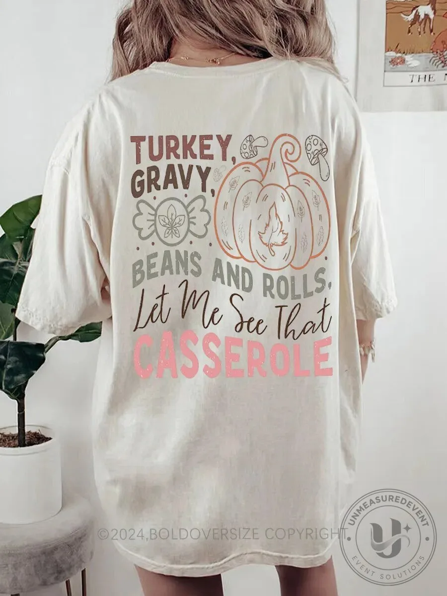 Funny Thanksgiving Casserole Turkey Gravy Beans Rolls T-Shirt