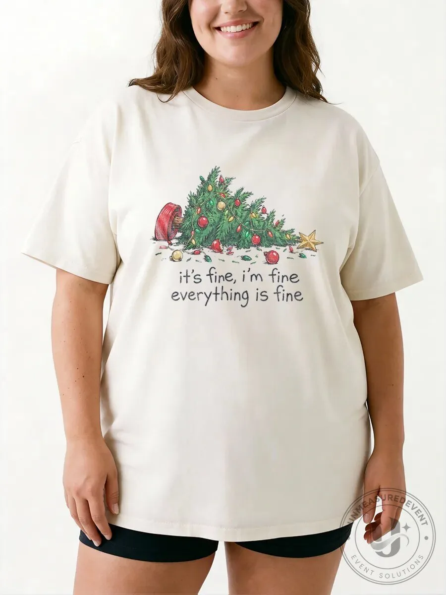 Funny Fallen Christmas Tree It's Fine I'm Fine Everything Is Fine T-Shirt